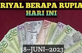 88 Riyal Berapa Rupiah 2021